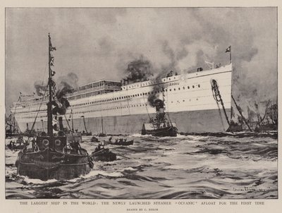 The Largest Ship in the World, the Newly Launched Steamer Oceanic Afloat for the First Time by Charles Edward Dixon